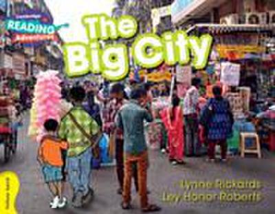 Cambridge Reading Adventures the Big City Yellow Band
