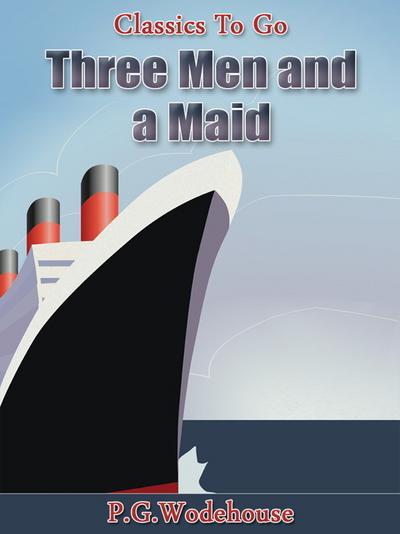 Three Men and a Maid