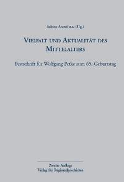 Vielfalt und Aktualität des Mittelalters