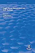 Anglo-Saxon Manuscripts and their Heritage
