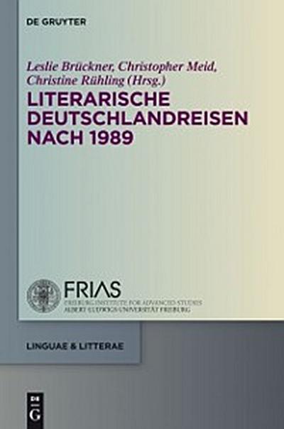 Literarische Deutschlandreisen nach 1989