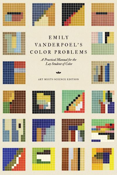 Emily Vanderpoel’s Color Problems