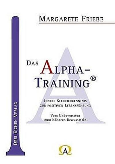 Das Alpha-Training
