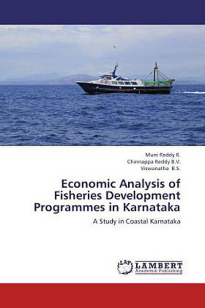Economic Analysis of Fisheries Development Programmes in Karnataka