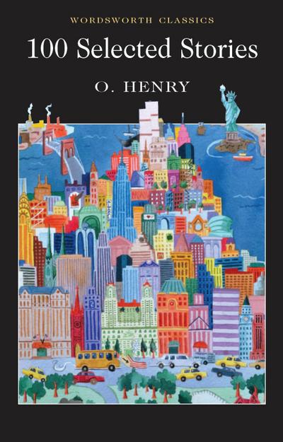 Henry, O: 100 Selected Stories