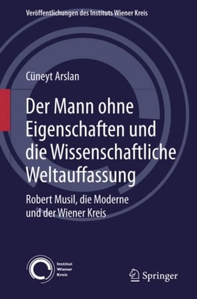 Der Mann ohne Eigenschaften und die Wissenschaftliche Weltauffassung