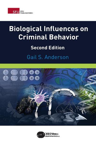 Biological Influences on Criminal Behavior