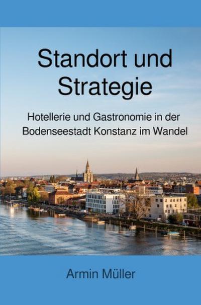 Standort und Strategie