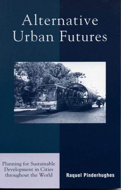 Pinderhughes, R: Alternative Urban Futures