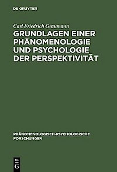 Grundlagen einer Phänomenologie und Psychologie der Perspektivität