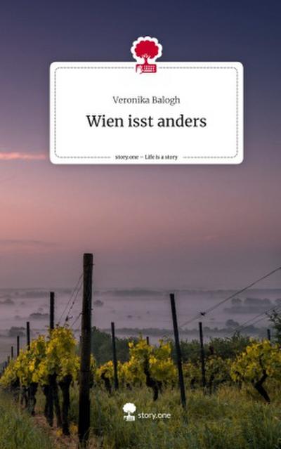 Wien isst anders. Life is a Story - story.one