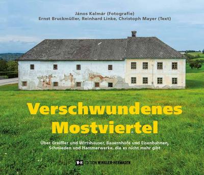 Verschwundenes Mostviertel