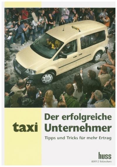 Der erfolgreiche Taxi-Unternehmer