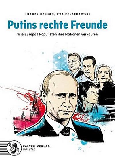 Putins rechte Freunde