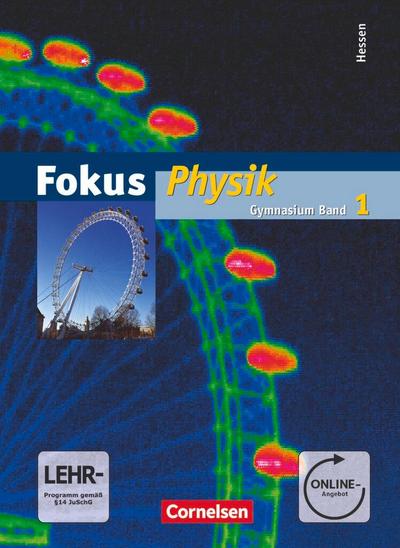 Fokus Physik 01. Schülerbuch mit DVD-ROM. Gymnasium Hessen