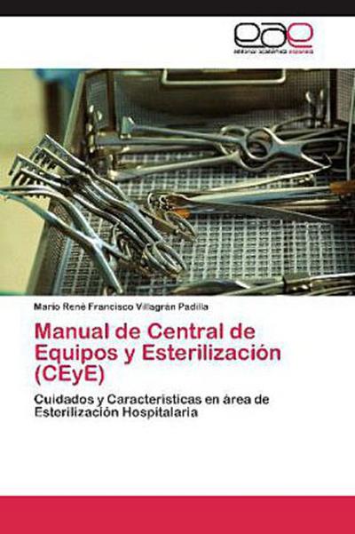 Manual de Central de Equipos y Esterilización (CEyE)