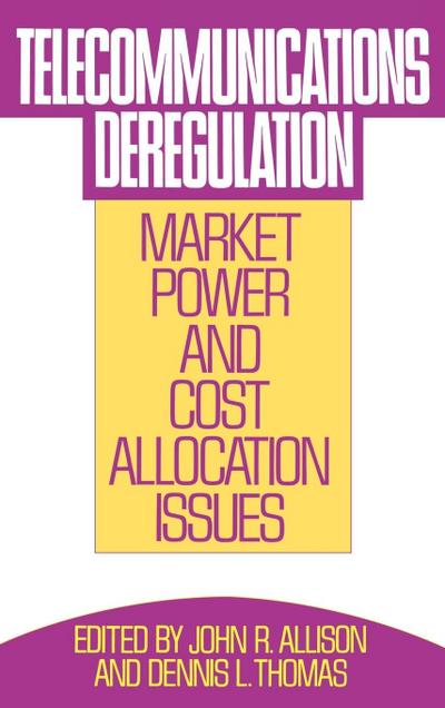 Telecommunications Deregulation