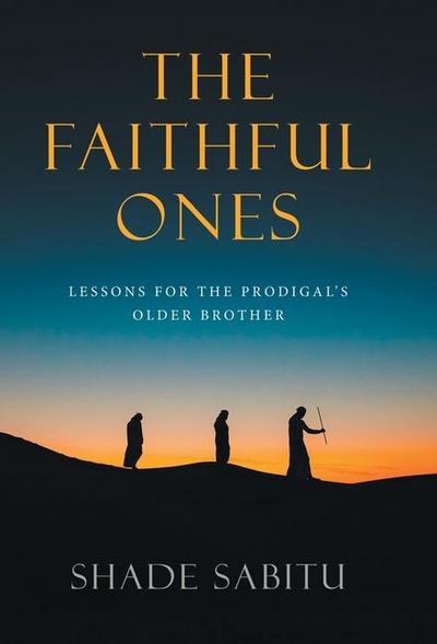 The Faithful Ones