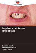 Implants dentaires immédiats