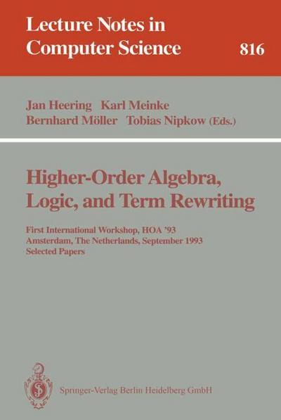 Higher-Order Algebra, Logic, and Term Rewriting