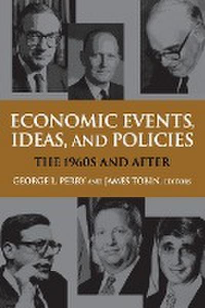 Economic Events, Ideas, and Policies