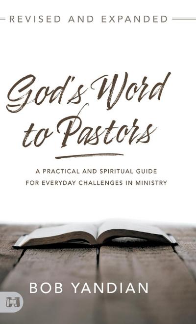 God’s Word to Pastors Revised and Expanded