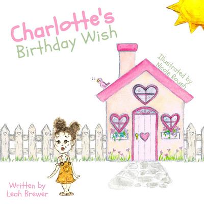 Charlotte’s Birthday Wish