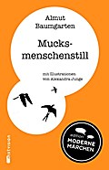 Mucksmenschenstill