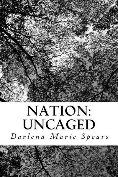 Nation: Uncaged