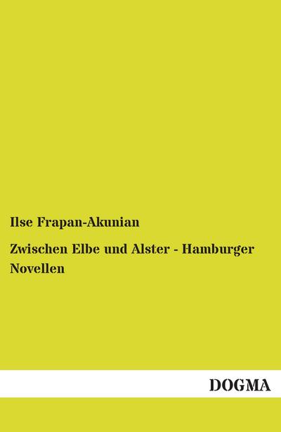 Zwischen Elbe und Alster - Hamburger Novellen
