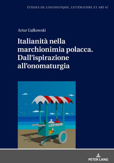 Italianità nella marchionimia polacca. Dall’ispirazione all’onomaturgia