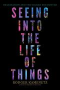 Seeing Into the Life of Things