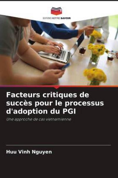 Facteurs critiques de succès pour le processus d’adoption du PGI