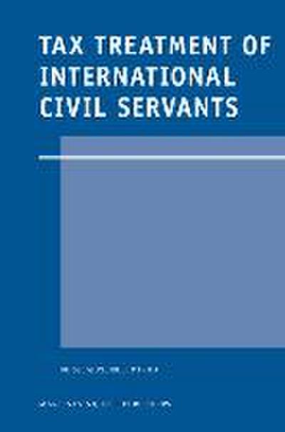 Tax Treatment of International Civil Servants