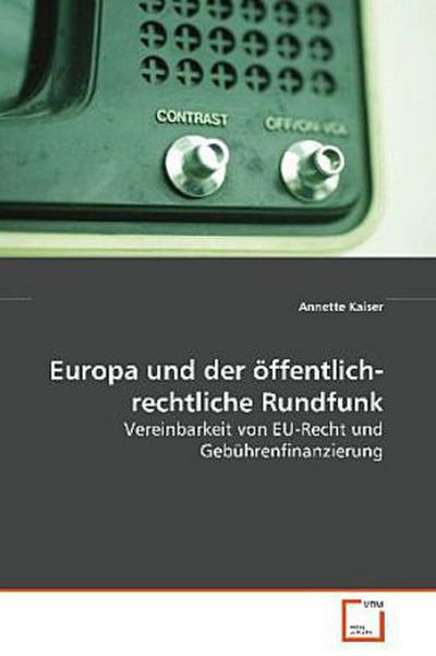 Europa und der öffentlich-rechtliche Rundfunk