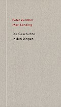 Die Geschichte in den Dingen