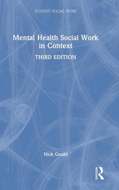 Mental Health Social Work in Context
