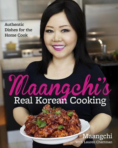 Maangchi’s Real Korean Cooking
