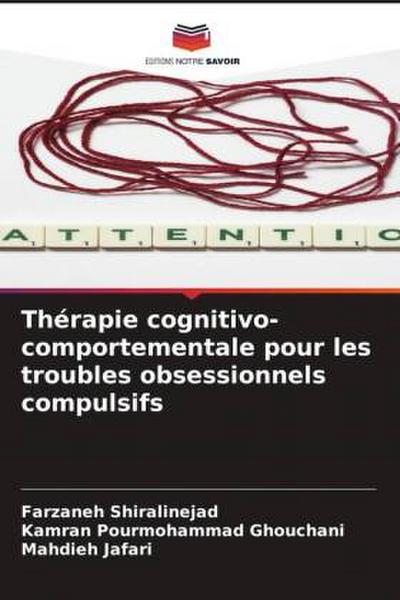 Thérapie cognitivo-comportementale pour les troubles obsessionnels compulsifs