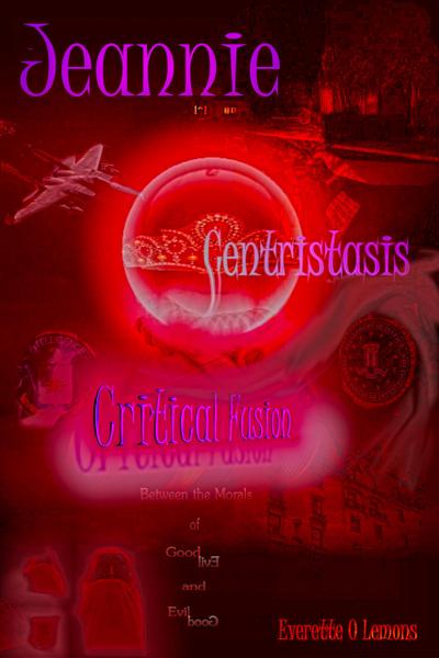 Jeannie-Centristasis (Critical Fusion, #1)