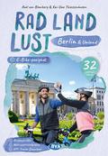 Berlin und Umland RadLandLust, 32 Lieblingstouren