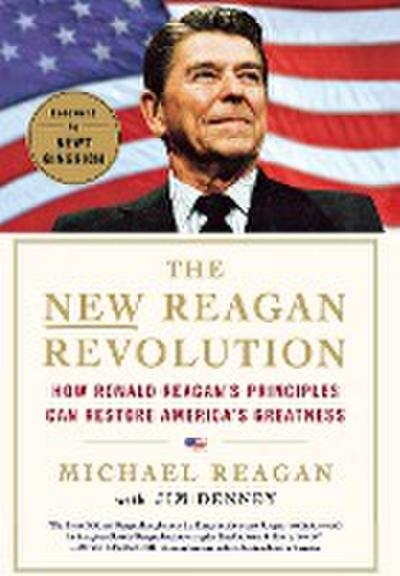 The New Reagan Revolution