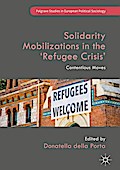 Solidarity Mobilizations in the ’Refugee Crisis’
