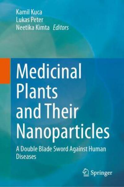 Medicinal Plants and Their Nanoparticles