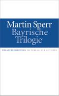 Bayrische Trilogie