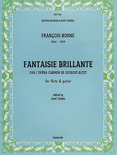 Fantasie brillante sur l’opéra ’Carmen’ de Georges Bizetfür Flöte und Gitarre