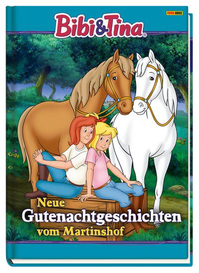 Bibi & Tina: Neue Gutenachtgeschichten vom Martinshof