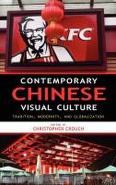 Contemporary Chinese Visual Culture