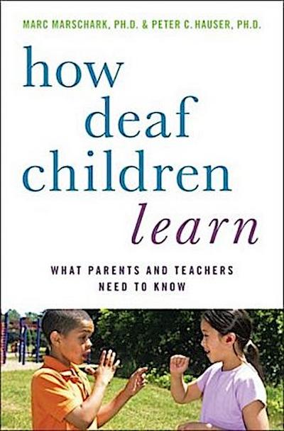 How Deaf Children Learn