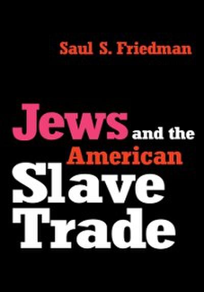 Jews and the American Slave Trade